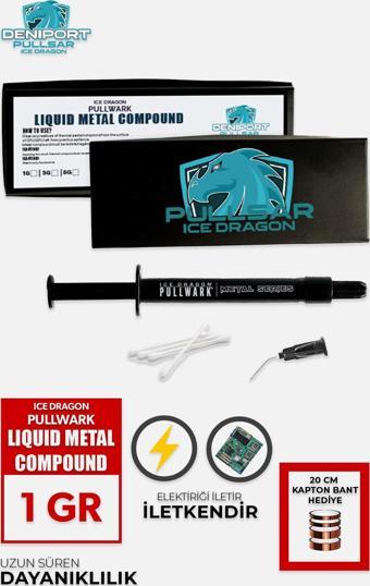 Icedragon® Pullwark™ Metal Series™ 128w/m-k 1 gr Sıvı Soğutma/Likit Metal/Sıvı Metal