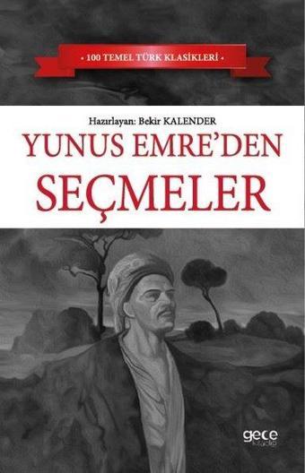 Yunus Emre'den Seçmeler - Bekir Kalender - Gece Kitaplığı