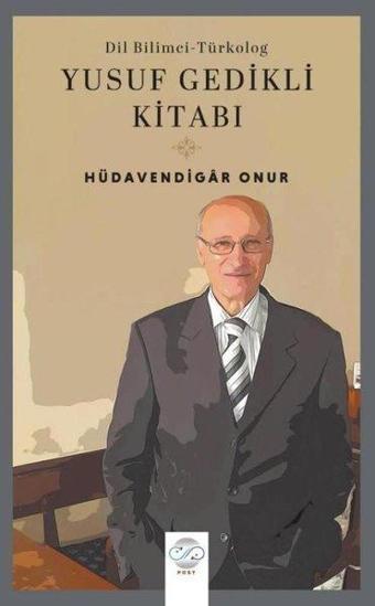 Yusuf Gedikli Kitabı - Hüdavendigar Onur - Post Yayın