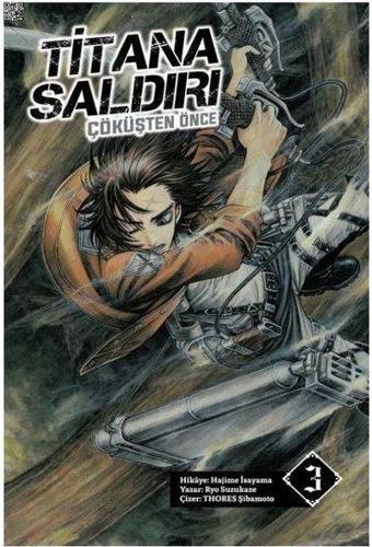 Titana Saldırı - Çöküşten Önce Cilt 3 Novel - Hajime İsayama - Komik Şeyler