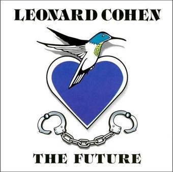 Columbia The Future - Leonard Cohen