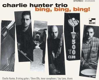 Blue Note Records Charlie Hunter Trio Bing Bing Bing! Plak - Charlie Hunter