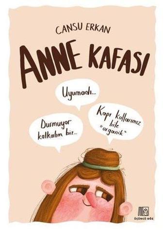 Anne Kafası - Cansu Erkan - Üçüncü Göz Yayınları