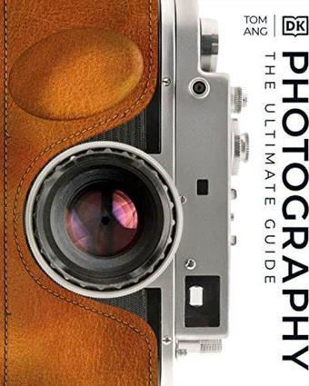 Photography (DK Ultimate Guides) - Dorling Kindersley Ltd