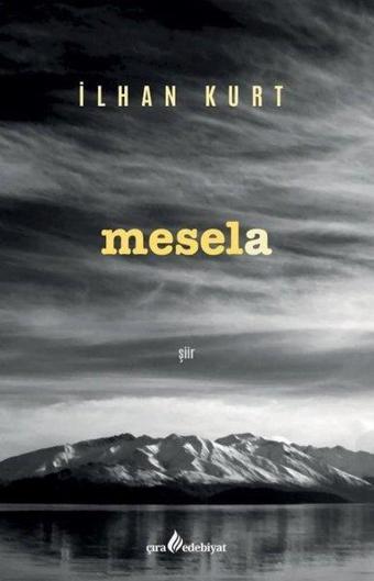 Mesela - İlhan Kurt - Çıra Yayınları