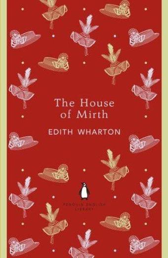 House of Mirth (Penguin English Library) - Edith Wharton - Penguin Books