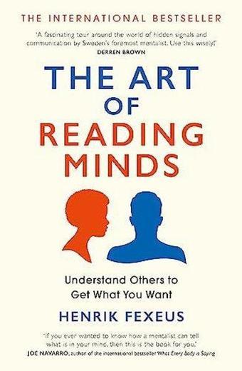 Art of Reading Minds - Henrik Fexeus - Hodder & Stoughton Ltd