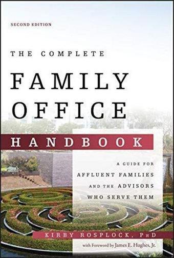 Complete Family Office Handbook - Kirby Rosplock - April Mason