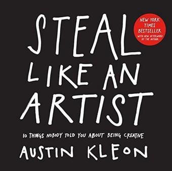 Steal Like an Artist - Austin Kleon - Workman Publishing