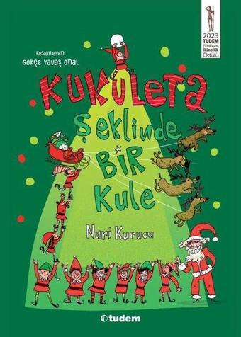 Kukuleta Şeklinde Bir Kule - Nuri Kurucu - Tudem Yayınları