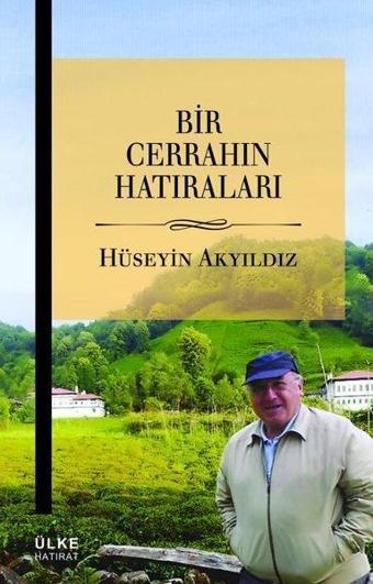 Bir Cerrahın Hatıraları - Dergah Yayınları