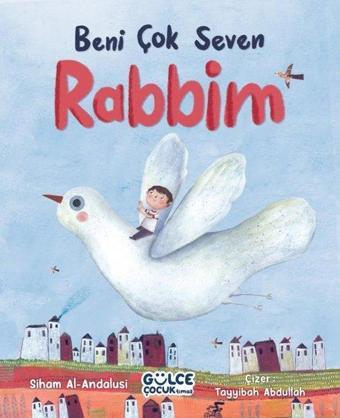 Beni Çok Seven Rabbim - Siham Al-Andalusi - Gülce Çocuk