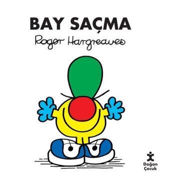 Bay Saçma - Roger Hargreaves - Doğan Çocuk