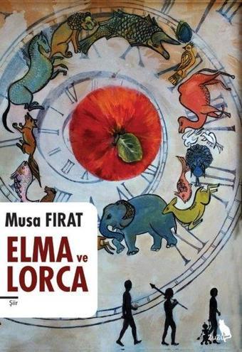Elma ve Lorca - Musa Fırat - Zuzu Kitap