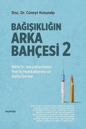 Bağışıklığın Arka Bahçesi 2 - Cüneyt Konuralp - Hayykitap