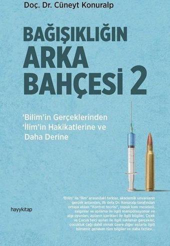 Bağışıklığın Arka Bahçesi 2 - Cüneyt Konuralp - Hayykitap