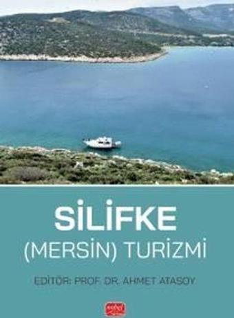 Silifke (Mersin) Turizmi - Ahmet Atasoy - Nobel Bilimsel Eserler