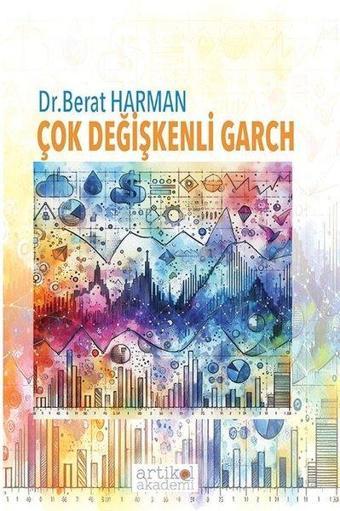 Çok Değişkenli Garch - Berat Harman - Artikel Akademi