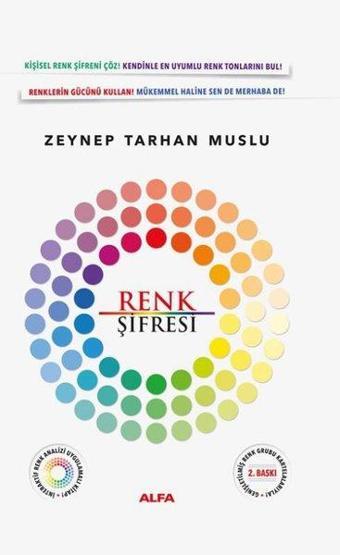 Renk Şifresi - Zeynep Tarhan Muslu - Alfa Yayıncılık