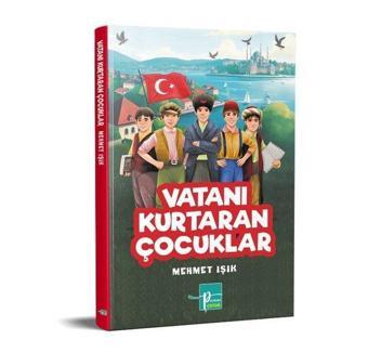 Vatanı Kurtaran Çocuklar - Mehmet Işık - Payitaht Çocuk