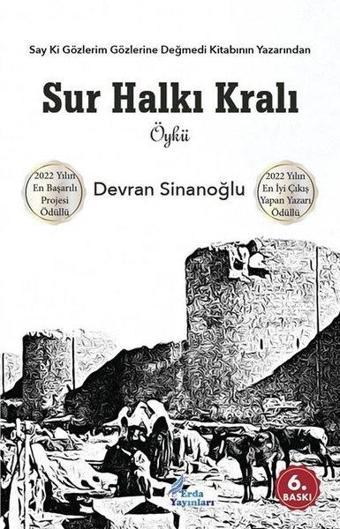 Sur Halkı Kralı - Devran Sinanoğlu - Erda Yayınları