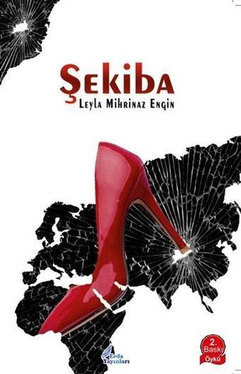 Şekiba - Leyla Mihrinaz Engin - Erda Yayınları