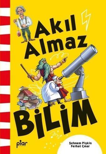 Akıl Almaz Bilim - Ferhat Çınar - Piar Yayınları