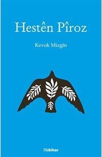 Hesten Piroz - Kevok Mizgin - Nubihar Yayınları