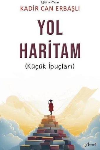 Yol Haritam (Küçük İpuçları) - Kadir Can Erbaşlı - Armoni