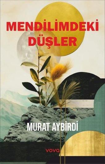 Mendilimdeki Düşler - Murat Aybirdi - Vova Yayınları