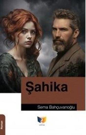 Şahika - Sema Bahçuvanoğlu - Ateş Yayınları