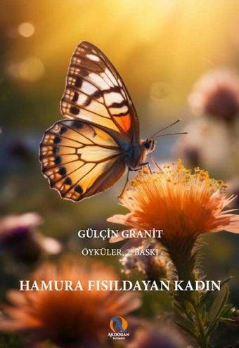 Hamura Fısıldayan Kadın - Gülçin Granit - Akdoğan Yayınevi