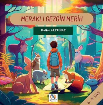 Meraklı Gezgin Merih - Hatice Altunay - Akdoğan Yayınevi