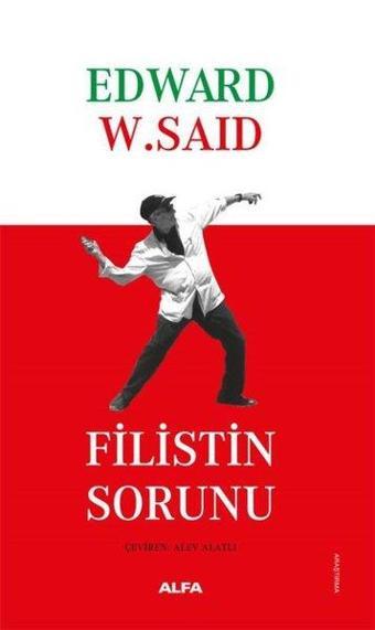 Filistin Sorunu - Edward W. Said - Alfa Yayıncılık