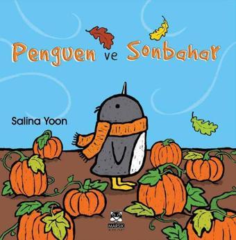 Penguen ve Sonbahar - Salina Yoon - Marsık Kitap