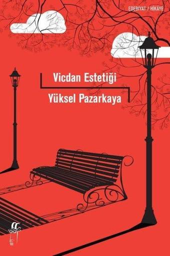 Vicdan Estetiği - Yüksel Pazarkaya - Oğlak Yayıncılık