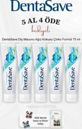 DentaSave Diş Macunu Ağız Kokusu Çinko Formül 75 ml 5 Al 4 Öde ve Rosie Pamuk