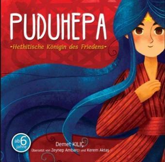 Hethitische Königin des Friedens - Demet Kılıç - Puduhepa ve Kız Kardeşleri