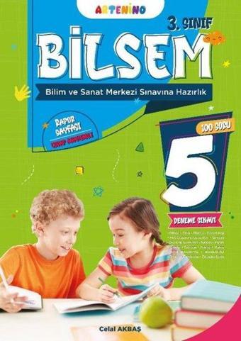 3. Sınıf 2025 Bilsem Sınavına Hazırlık 5'li Deneme Sınavı - Celal Akbaş - Artenino Yayıncılık