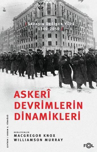 Askeri Devrimlerin Dinamikleri - Kolektif  - Fol Kitap