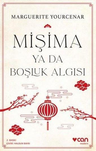 Mişima Ya da Boşluk Algısı - Marguerite Yourcenar - Can Yayınları