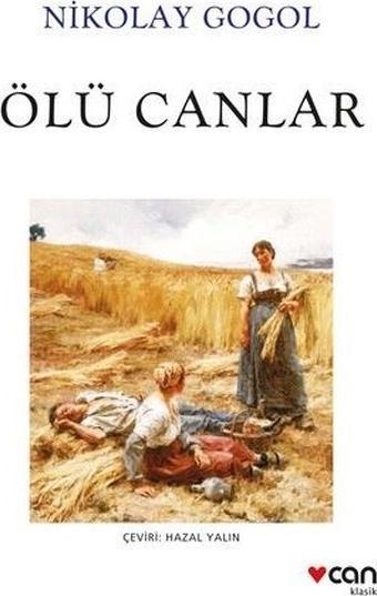 Ölü Canlar - Nikolay Vasilyeviç Gogol - Can Yayınları