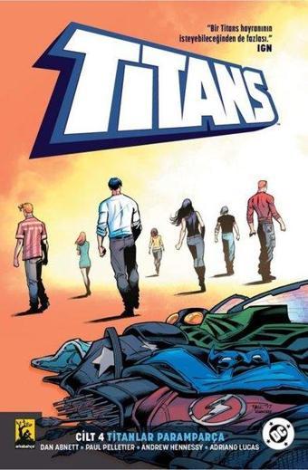 Titans Cilt 4: Titanlar Paramparça - Dan Abnett - Arka Bahçe Yayıncılık