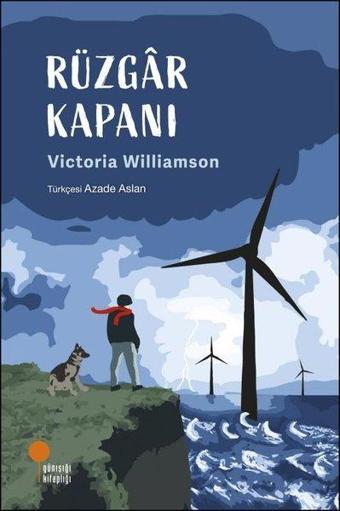 Rüzgar Kapanı - Victoria Williamson - Günışığı Kitaplığı