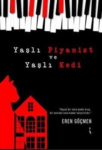Yaşlı Piyanist ve Yaşlı Kedi - İkinci Adam Yayınları