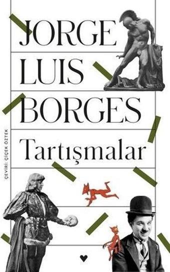 Tartışmalar - Jorge Luis Borges - Can Yayınları