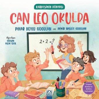 Can Leo Okulda - Kardeşimin Dünyası - Pınar Boylu Gogulan - Altın Kitaplar