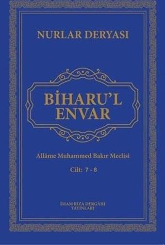 Biharu'l Envar Cilt 7 - 8 Deri Cilt - Allame Muhammed Bakır Meclisi - İmam Rıza Dergahı Yayınları