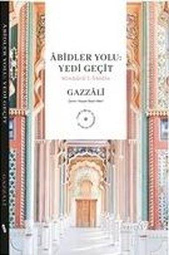 Abidler Yolu: Yedi Geçit-Minhacu'l-Abidin - Ebu Hamid El-Gazzali - alBaraka Yayınları