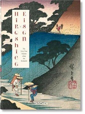 Hiroshige & Eisen. The Sixty-Nine Stations along the Kisokaido. 40th Ed. - Taschen GmbH